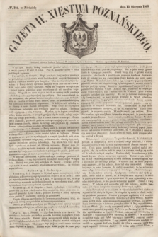 Gazeta W. Xięstwa Poznańskiego. 1849, № 186 (12 sierpnia)