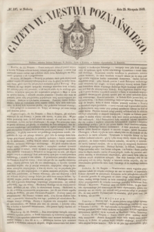 Gazeta W. Xięstwa Poznańskiego. 1849, № 197 (25 sierpnia)