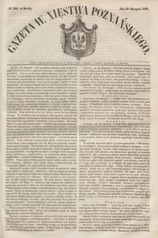 Gazeta W. Xięstwa Poznańskiego. 1849, № 200 (29 sierpnia)