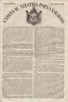 Gazeta W. Xięstwa Poznańskiego. 1849, № 210 (9 września)