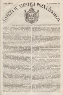 Gazeta W. Xięstwa Poznańskiego. 1849, № 239 (13 października)