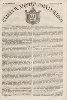 Gazeta W. Xięstwa Poznańskiego. 1849, № 273 (22 listopada)