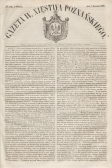 Gazeta W. Xięstwa Poznańskiego. 1849, № 286 (7 grudnia)