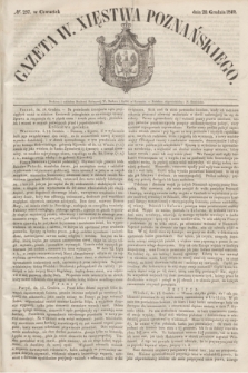 Gazeta W. Xięstwa Poznańskiego. 1849, № 297 (20 grudnia)