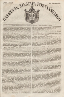 Gazeta W. Xięstwa Poznańskiego. 1849, № 302 (28 grudnia)