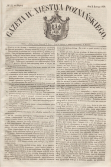 Gazeta W. Xięstwa Poznańskiego. 1850, № 27 (1 lutego)