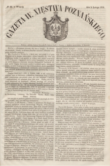 Gazeta W. Xięstwa Poznańskiego. 1850, № 30 (5 lutego)