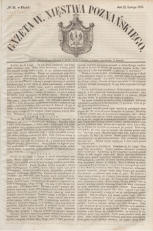 Gazeta W. Xięstwa Poznańskiego. 1850, № 45 (22 lutego)