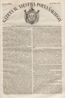 Gazeta W. Xięstwa Poznańskiego. 1850, № 57 (8 marca)