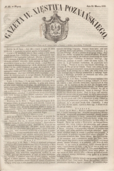 Gazeta W. Xięstwa Poznańskiego. 1850, № 69 (22 marca)