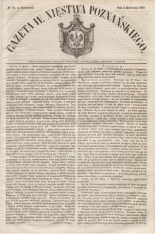 Gazeta W. Xięstwa Poznańskiego. 1850, № 78 (4 kwietnia)
