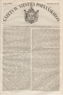 Gazeta W. Xięstwa Poznańskiego. 1850, № 85 (12 kwietnia)