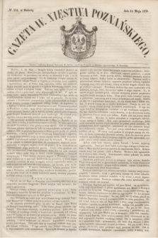 Gazeta W. Xięstwa Poznańskiego. 1850, № 114 (18 maja)