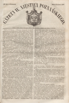 Gazeta W. Xięstwa Poznańskiego. 1850, № 129 (6 czerwca)