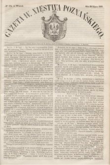 Gazeta W. Xięstwa Poznańskiego. 1850, № 175 (30 lipca)
