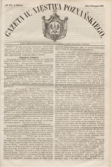 Gazeta W. Xięstwa Poznańskiego. 1850, № 179 (3 sierpnia)