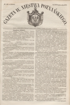 Gazeta W. Xięstwa Poznańskiego. 1850, № 245 (19 października)