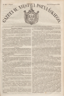 Gazeta W. Xięstwa Poznańskiego. 1850, № 268 (15 listopada)