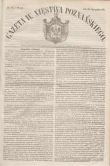 Gazeta W. Xięstwa Poznańskiego. 1850, № 272 (20 listopada)
