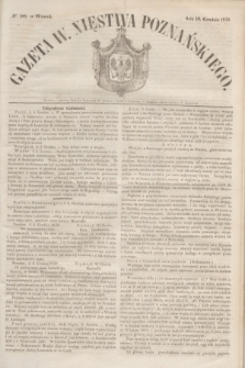 Gazeta W. Xięstwa Poznańskiego. 1850, № 289 (10 grudnia)