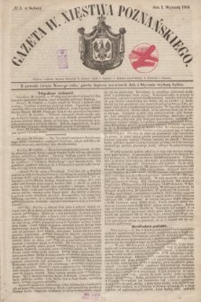 Gazeta W. Xięstwa Poznańskiego. 1853, № 1 (1 stycznia) + dod.