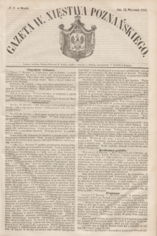 Gazeta W. Xięstwa Poznańskiego. 1853, № 9 (12 stycznia)