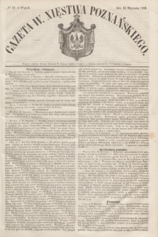 Gazeta W. Xięstwa Poznańskiego. 1853, № 11 (14 stycznia)