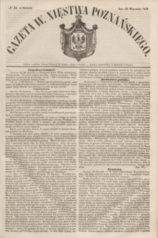 Gazeta W. Xięstwa Poznańskiego. 1853, № 18 (22 stycznia)