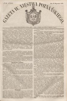 Gazeta W. Xięstwa Poznańskiego. 1853, № 21 (26 stycznia)