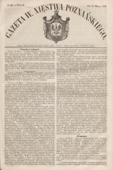 Gazeta W. Xięstwa Poznańskiego. 1853, № 62 (15 marca)