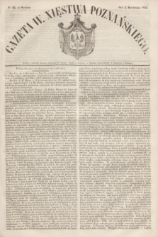 Gazeta W. Xięstwa Poznańskiego. 1853, № 76 (2 kwietnia)