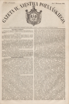 Gazeta W. Xięstwa Poznańskiego. 1853, № 80 (7 kwietnia)