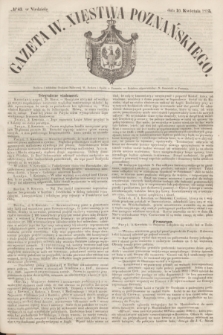 Gazeta W. Xięstwa Poznańskiego. 1853, № 83 (10 kwietnia) + dod.