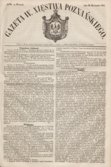 Gazeta W. Xięstwa Poznańskiego. 1853, № 95 (26 kwietnia)