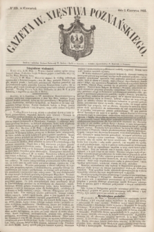 Gazeta W. Xięstwa Poznańskiego. 1853, № 125 (2 czerwca) + dod.