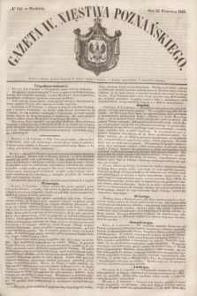 Gazeta W. Xięstwa Poznańskiego. 1853, № 134 (12 czerwca) + dod.