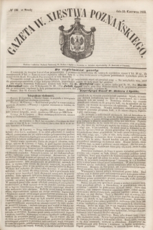 Gazeta W. Xięstwa Poznańskiego. 1853, № 136 (15 czerwca) + dod.