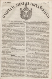 Gazeta W. Xięstwa Poznańskiego. 1853, № 160 (13 lipca)