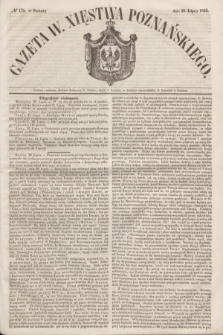 Gazeta W. Xięstwa Poznańskiego. 1853, № 175 (30 lipca)