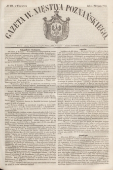 Gazeta W. Xięstwa Poznańskiego. 1853, № 179 (4 sierpnia)