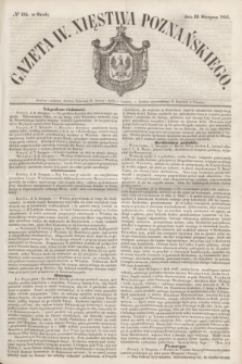 Gazeta W. Xięstwa Poznańskiego. 1853, № 184 (10 sierpnia)