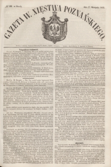 Gazeta W. Xięstwa Poznańskiego. 1853, № 190 (17 sierpnia)