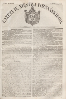 Gazeta W. Xięstwa Poznańskiego. 1853, № 201 (30 sierpnia)