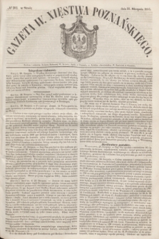 Gazeta W. Xięstwa Poznańskiego. 1853, № 202 (31 sierpnia)