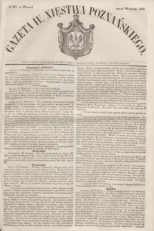 Gazeta W. Xięstwa Poznańskiego. 1853, № 207 (6 września)