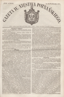 Gazeta W. Xięstwa Poznańskiego. 1853, № 247 (22 października)