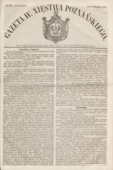 Gazeta W. Xięstwa Poznańskiego. 1853, № 287 (8 grudnia)