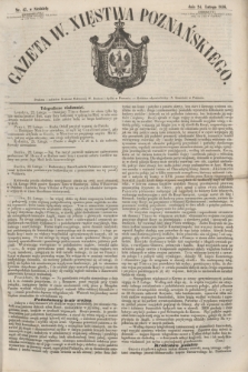 Gazeta W. Xięstwa Poznańskiego. 1856, nr 47 (24 lutego)