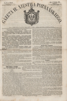 Gazeta W. Xięstwa Poznańskiego. 1856, nr 82 (8 kwietnia)