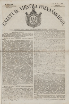 Gazeta W. Xięstwa Poznańskiego. 1856, nr 146 (25 czerwca)